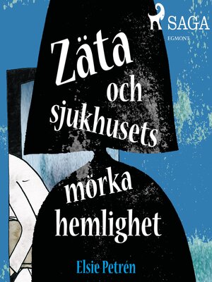 cover image of Zäta och sjukhusets mörka hemlighet